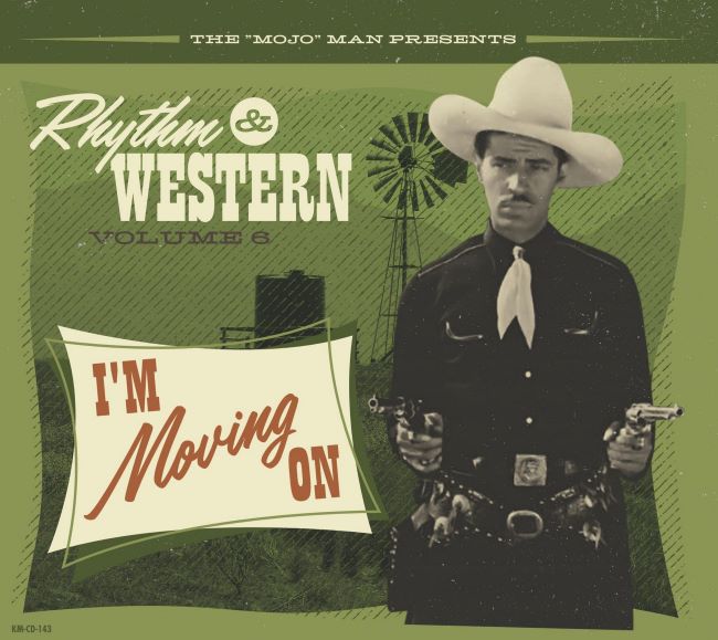V.A. - Rhythm & Western Vol 6 : I'm Moving On